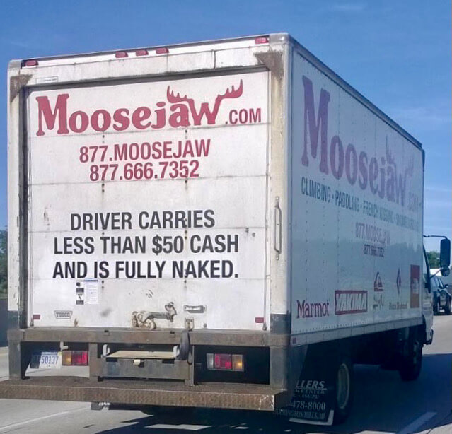 Truck with 'Driver carries less than $50 and is fully naked'