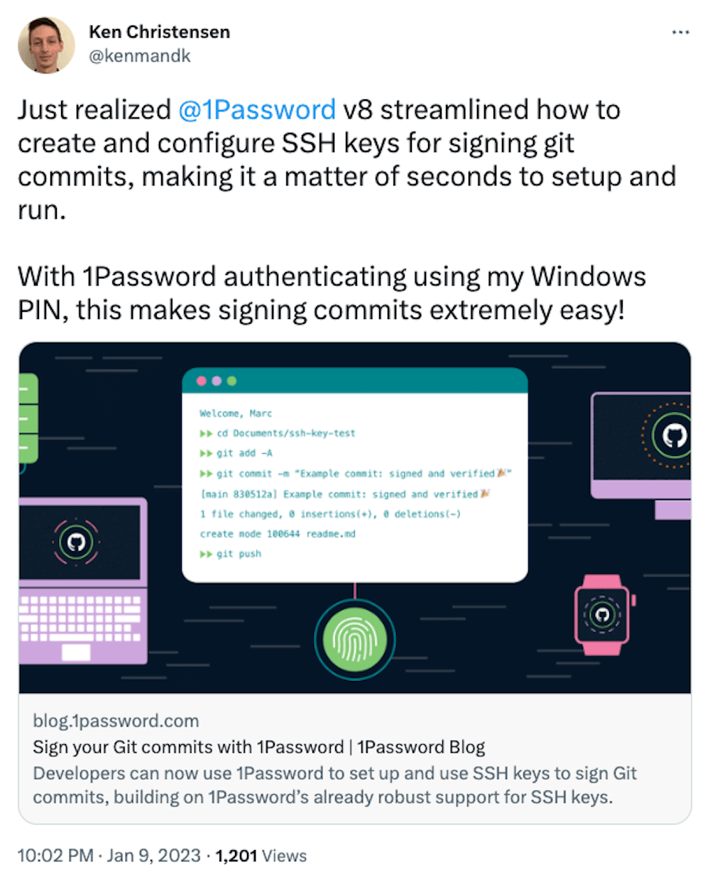 A tweet from Twitter user 'Kenmand' that reads: Just realized 1Password v8 streamlined how to create and configure SSH keys for signing git commits, making it a matter of seconds to set up and run.