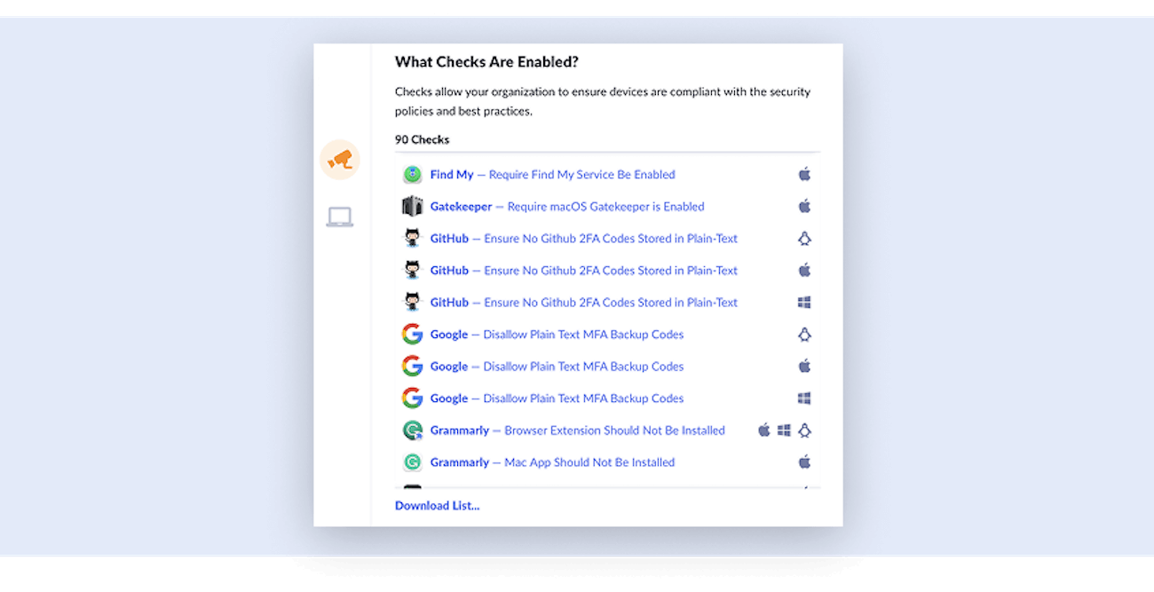 A screenshot of 1Password Device Trust that shows what Checks are currently enabled to ensure devices are compliant with an organization's security policies.