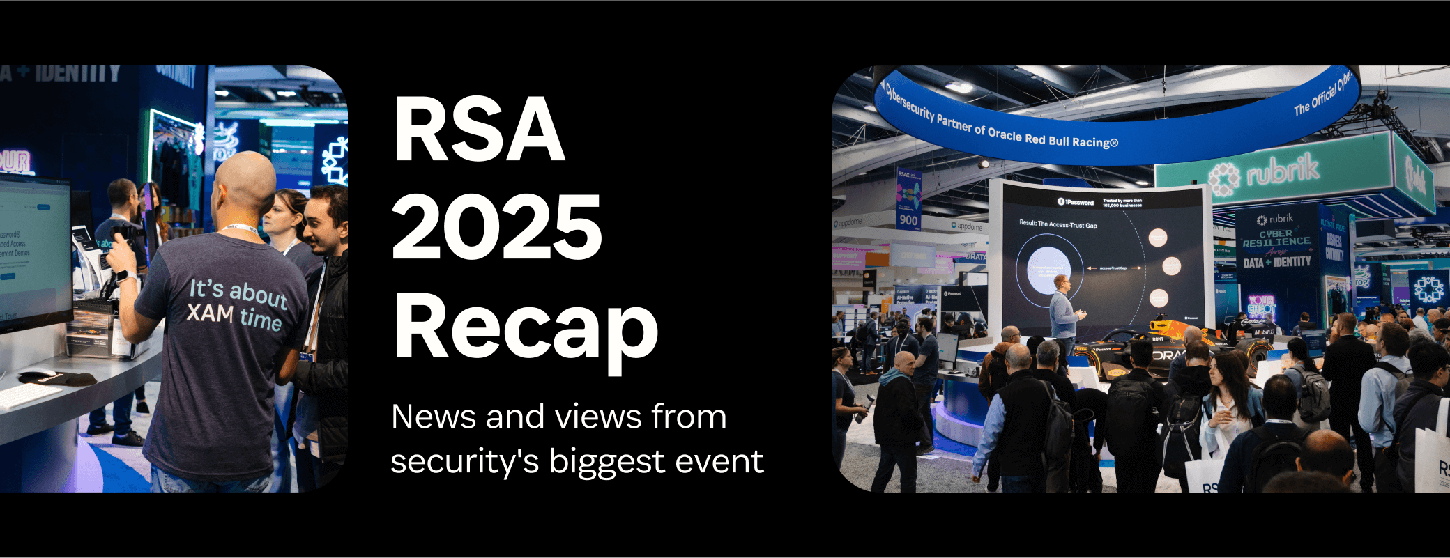 From agentic AI to race cars: RSAC 2025 with 1Password